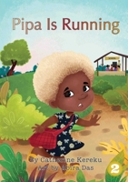 Pipa Is Running 1925960633 Book Cover