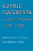Gothic Documents: A Sourcebook 1700-1820 0719040272 Book Cover
