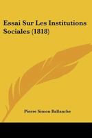 Essai Sur Les Institutions Sociales (1818) 1142638901 Book Cover