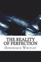 The Reality of Perfection 1720743762 Book Cover
