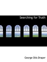Searching for Truth 0548312893 Book Cover