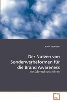 Der Nutzen von Sonderwerbeformen für die Brand Awareness: bei Schmuck und Uhren 3639229118 Book Cover