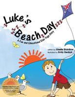 Luke's Beach Day: A Fun, Interactive, and Educational Kids Yoga Story 1481159127 Book Cover