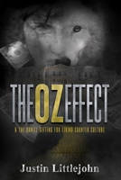 The OZ Effect: & The Daniel Gifting For Living Counter Culture 057855187X Book Cover