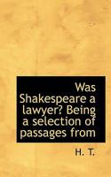 Was Shakespeare a lawyer? 0530099829 Book Cover