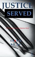 Justice Served 1517039053 Book Cover
