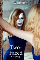 Two-Faced 173754220X Book Cover