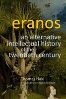 Eranos: An Alternative Intellectual History of the Twentieth Century 0773540881 Book Cover