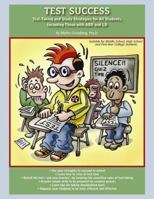 Test Success: Test-Taking and Study Strategies for All Students, Including Those with ADD and LD 1886941726 Book Cover