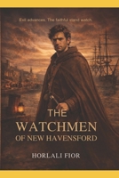 The Watchmen of New HavensFord: Book I B0GJBRY7MQ Book Cover