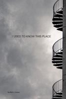 I used to know this place B0G255BGC7 Book Cover