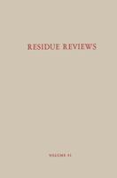 Residue Reviews, Volume 41 1461584817 Book Cover