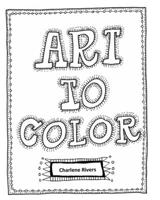 Art to Color B0C28PL3NV Book Cover