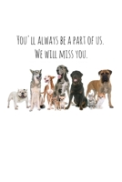 You'll always be a part of us. We will miss you.: Perfect goodbye gift for coworker that is leaving / going away gift for your co worker, boss, manager, employee. 1088691587 Book Cover