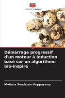 Démarrage progressif d'un moteur à induction basé sur un algorithme bio-inspiré 6206357023 Book Cover