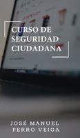 Curso de Seguridad Ciudadana 1497396182 Book Cover