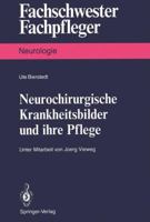 Neurochirurgische Krankheitsbilder Und Ihre Pflege 3540521534 Book Cover