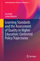Learning Standards and the Assessment of Quality in Higher Education: Contested Policy Trajectories 3319814001 Book Cover