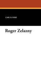 Roger Zelazny (Starmont reader's guide) 0916732045 Book Cover
