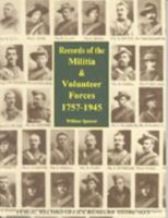 Records Of The Militia And Volunteer Forces 1757 1945 (Public Record Offoce Readers' Guide No 3) 1873162448 Book Cover