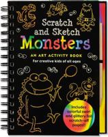 Monsters Scratch & Sketch: An Art Activity Book for Creative Kids of All Ages 1441311548 Book Cover