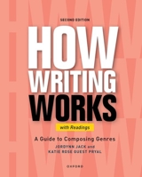 How Writing Works with Readings: A Guide to Composing Genres 0197619207 Book Cover