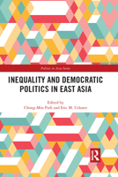 Inequality and Democratic Politics in East Asia 1032090804 Book Cover