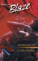 Working It (Harlequin Blaze, 89) 0373790937 Book Cover