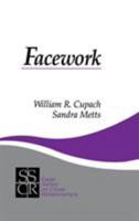 Facework (SAGE Series on Close Relationships) 0803947127 Book Cover