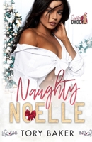 Naughty Noelle: Santa Daddy B0CPBYZC5C Book Cover