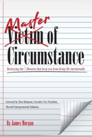 Master of Circumstance 1954095201 Book Cover
