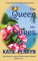 The Queen and Mr Dukes: 1 2901556159 Book Cover