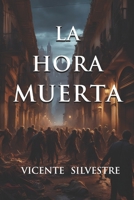 La Hora Muerta 1090975104 Book Cover