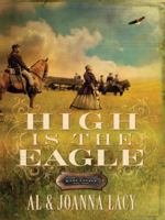 High Is the Eagle 159052926X Book Cover