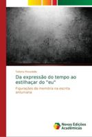 Da expressão do tempo ao estilhaçar do eu 6139629632 Book Cover