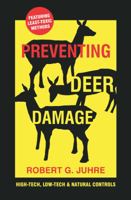 Preventing Deer Damage 1601730241 Book Cover