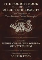 Fourth Book of Occult Philosophy 1530650801 Book Cover