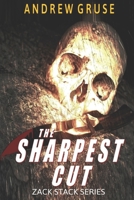 THE SHARPEST CUT (Zack Stack Series) 0578775581 Book Cover