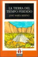La Tierra Del Tiempo Perdido/land of Lost Time (Leer En Espanol, Level 4) 8429434887 Book Cover