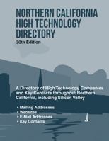 Northern California High Technology Directory, 30th Ed. 0780816706 Book Cover