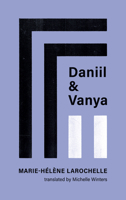 Daniil and Vanya 1988784573 Book Cover