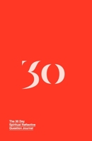 30 Day Spiritual Reflective Journal: Helping You Discover Peace And Grow Deeper In Your Spiritual Life 1706284179 Book Cover