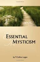 Essential Mysticism 0977033600 Book Cover