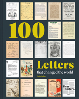 100 Letters That Changed the World 0789336847 Book Cover