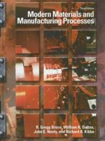 Modern Materials and Manufacturing Processes, Third Edition 0536169020 Book Cover