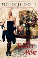 This Family of Mine: What It Was Like Growing Up Gotti 1439154503 Book Cover