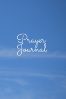 Prayer Journal: For Women Teens and Kids 1704084199 Book Cover