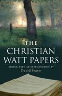 The Christian Watt Papers 0862280478 Book Cover