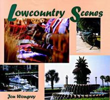 Lowcountry Scenes 0878441557 Book Cover