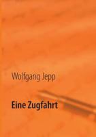 Eine Zugfahrt 3732244261 Book Cover